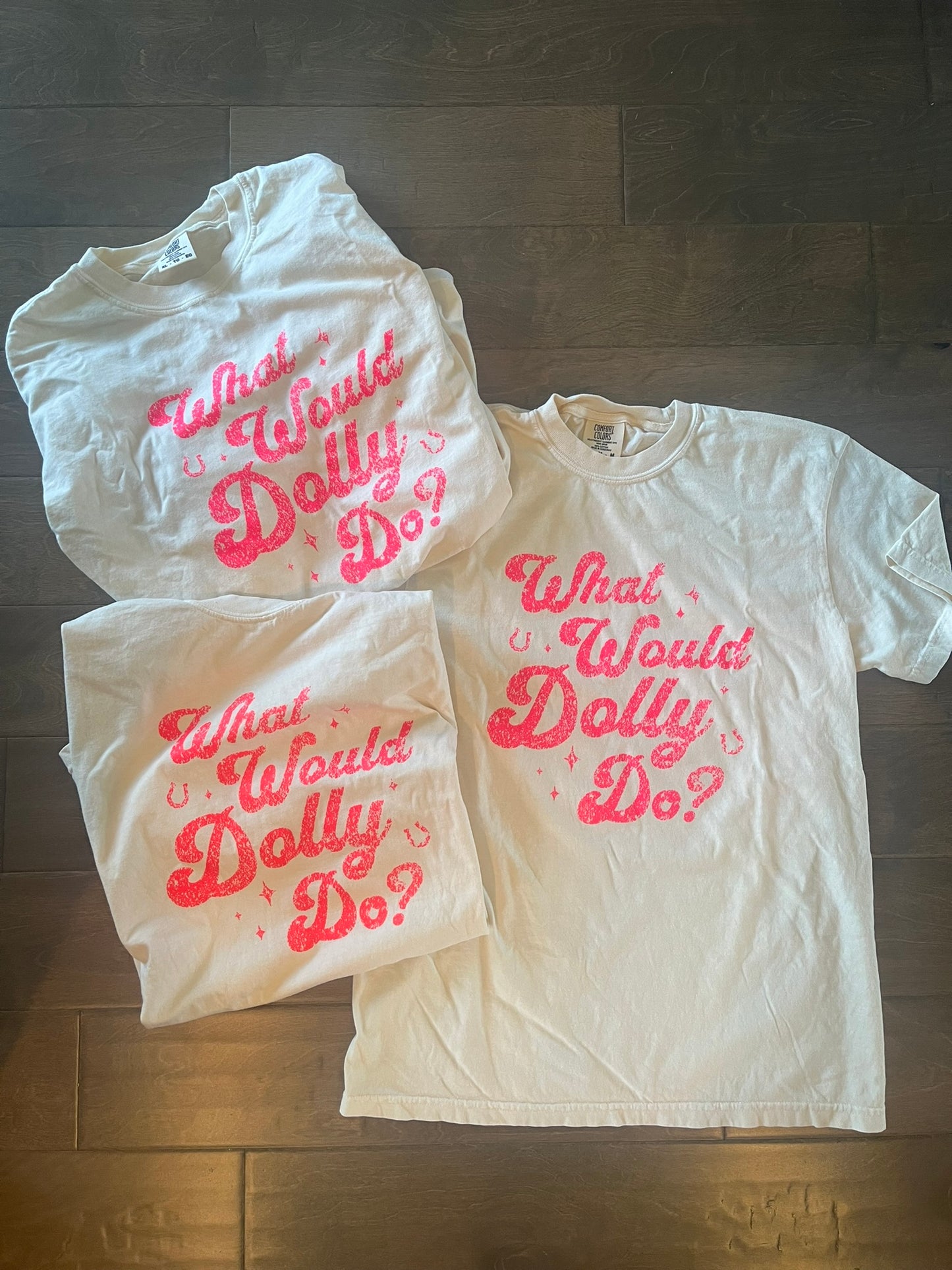 What Would Dolly Do? Comfort Tee